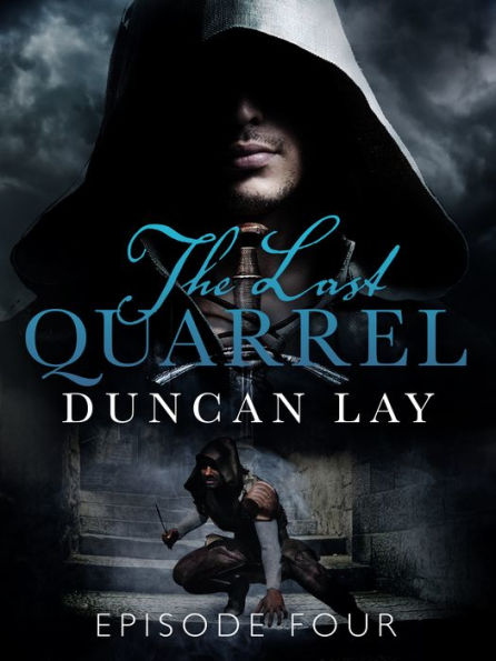 The Last Quarrel: Episode 4
