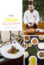 Spain: From the Source: Authentic Recipes from the People That Know Them Best