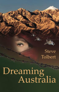 Title: Dreaming Australia, Author: Steve Tolbert