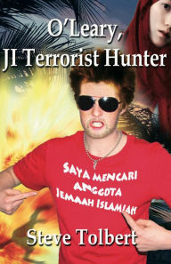 Title: O'Leary, JI Terrorist Hunter, Author: Steve Tolbert