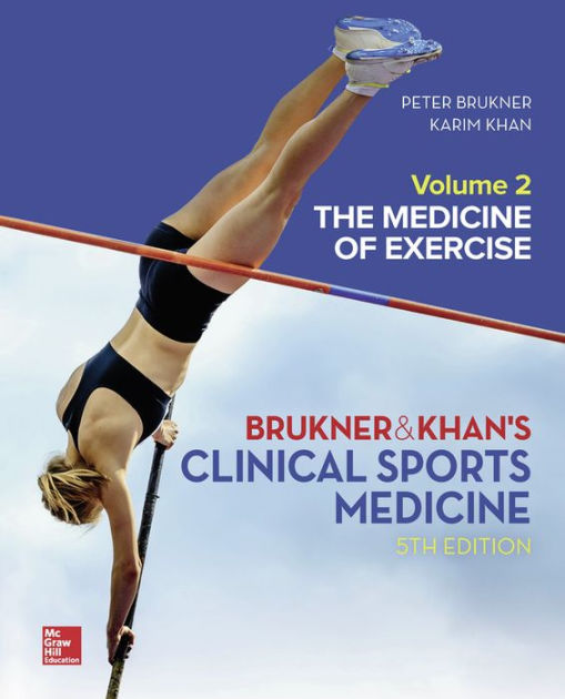 CLINICAL SPORTS MEDICINE THE MEDICINE OF EXERCISE 5E, VOL 2 / Edition
