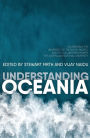 Understanding Oceania: Celebrating the University of the South Pacific and its collaboration with The Australian National University