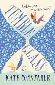 Title: Tumbleglass, Author: Kate Constable