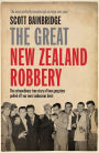 The Great New Zealand Robbery: How gangsters pulled off our most audacious robbery