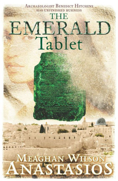 The Emerald Tablet: A Benedict Hitchens Novel 2