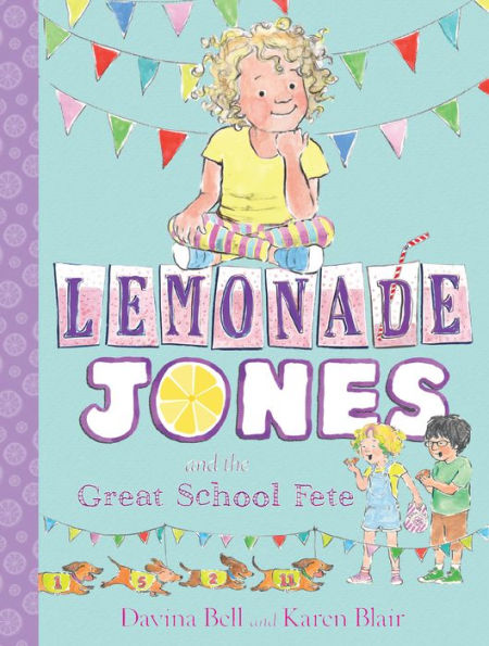 Lemonade Jones and the Great School Fete: Lemonade Jones 2