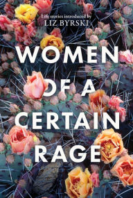 Title: Women of a Certain Rage, Author: Liz Byrski