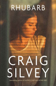 Title: Rhubarb, Author: Craig Silvey