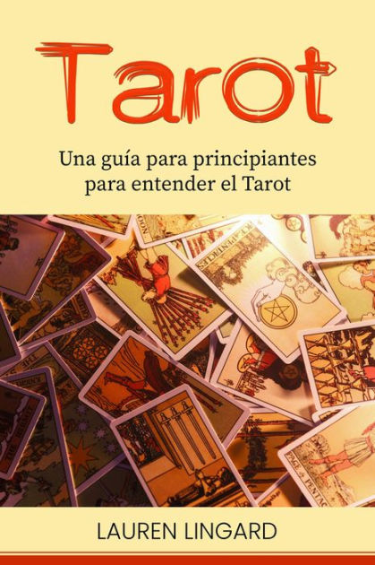 Tarot para principiantes: Guía práctica (Spanish Edition)