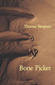 Title: Bone Picker, Author: Thomas Simpson