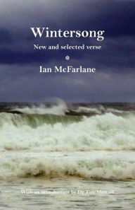 Title: Wintersong: New and selected verse, Author: Ian McFarlane