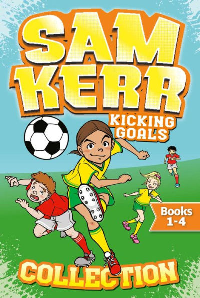 Sam Kerr Kicking Goals Collection: Featuring books 1-4 and a bonus soccer journal