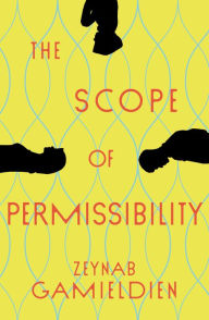 Title: The Scope of Permissibility, Author: Zeynab Gamieldien