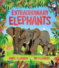 Title: Extraordinary Elephants, Author: Tim Flannery