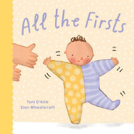 Title: All the Firsts, Author: Toni D'Alia
