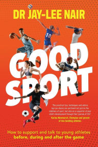 Title: Good Sport: International Edition, Author: Dr Jay-Lee Nair