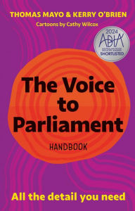 Title: The Voice to Parliament Handbook: All the Detail You Need, Author: Thomas Mayo