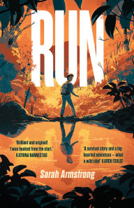 Title: Run, Author: Sarah Armstrong