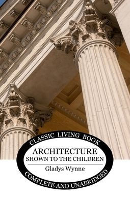 Architecture Shown to the Children