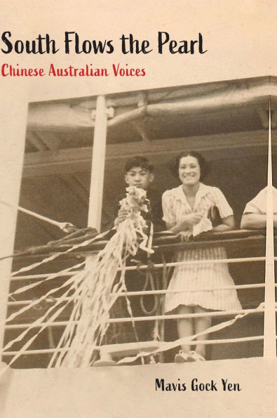 South Flows the Pearl: Chinese Australian Voices