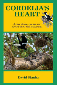 Title: Cordelia's Heart, Author: David Stanley