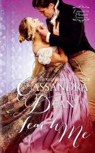 Title: Teach Me, Author: Cassandra Dean