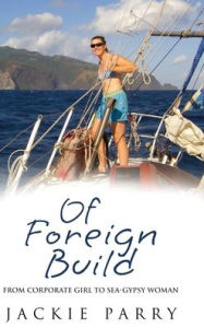 Title: Of Foreign Build, Author: Jackie Parry