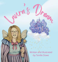 Title: Laura's Dream, Author: Tenille Dowe