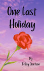 One Last Holiday