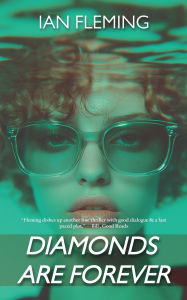 Title: Diamonds are Forever, Author: Ian Fleming