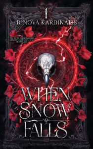 Title: When Snow Falls, Author: B Nova Kardinalis