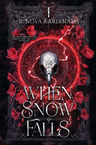 Title: When Snow Falls, Author: B Nova Kardinalis