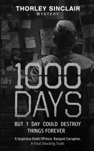 Title: 1000 Days, Author: Thorley Sinclair