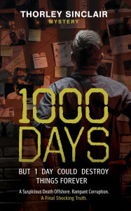 Title: 1000 DAYS, Author: Thorley Sinclair