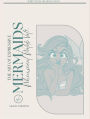 Whimsical Worlds Vol. 1: From scribbles to storybook - learn to sketch, pose, and bring your mermaids to life