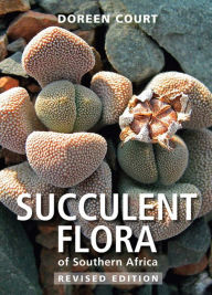 Title: Succulent Flora of Southern Africa, Author: Doreen Court