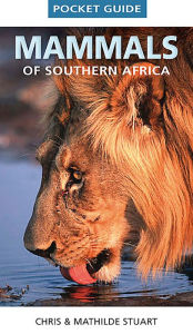 Title: Pocket Guide: Mammals of Southern Africa, Author: Chris Stuart