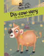 Dis-cow-very: Fun with words, valuable lessons