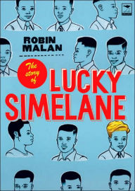 Title: The Story of Lucky Simelane, Author: Robin Malan