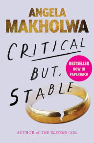 Title: Critical But, Stable, Author: Angela Makholwa