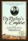 Dr Philip's Empire: One Man's Struggle for Justice in Nineteenth-Century South Africa