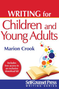 Title: Writing For Children & Young Adults, Author: Marion Crook