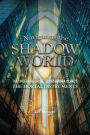 Navigating the Shadow World: The Unofficial Guide to Cassandra Clare's The Mortal Instruments