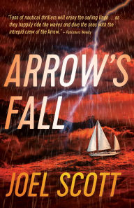 Title: Arrow's Fall, Author: Joel Scott