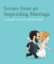 Title: Scenes from an Impending Marriage, Author: Adrian Tomine