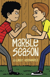 Title: Marble Season, Author: Gilbert Hernandez