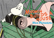 Title: Moomin Builds a House, Author: Tove Jansson