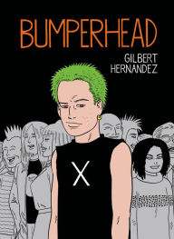 Title: Bumperhead, Author: Gilbert Hernandez