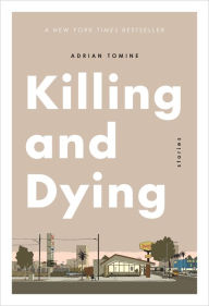 Title: Killing and Dying, Author: Adrian Tomine