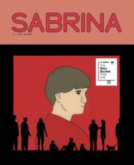 Title: Sabrina, Author: Nick Drnaso